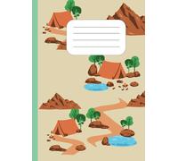 Camping Themed Notebook For Kids: A4 Wide Ruled Composition Notebook For Boys & Girls Who Love Outdoors | Ideal for School, Holidays, Nature Journals ... (200 Sides) | Soft Matte Paperback Cover