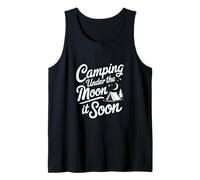 Camping Under the Moon It Soon Tank Top
