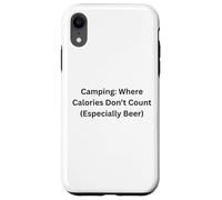 Camping Where Calories Don’t Count Especially Camping Fun Case for iPhone XR