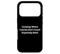 Camping Where Calories Don’t Count For Fun Outdoors Case for iPhone 17 Pro