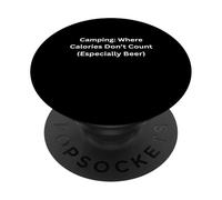 Camping Where Calories Don’t Count For Fun Outdoors PopSockets Adhesive PopGrip