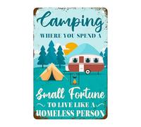 Camping Where You Spend A Small Fortune To Live Like A Homeless Person Metal Tin Sign Funny Camping Quote Decor For Home Office Man Cave Garage Bar Pub Cafe Rv Accessories Sign 8" x 12"