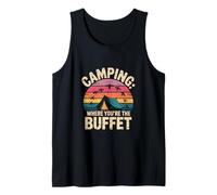 Camping Where You're The Buffet Funny Typographic Camper Tank Top