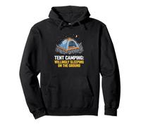 Camping Willingly Sleeping On The Ground Tent Camper Pullover Hoodie