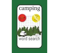 camping word search: 50+ Word Search Puzzles with Easy to Read Print about Camping, Outdoors, Wildlife and More | 6x9 inches, 110 pages ... Gift for Vacations, Holidays, and Free Time