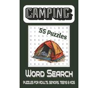 Camping word search: 55 Puzzles for Adults, Seniors, Teens & kids