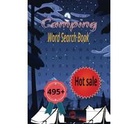 Camping Word search Book: 495+ Words: Embark on a Camping and Hiking Adventure