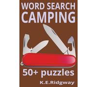 CAMPING WORD SEARCH BOOK: CAMPING WORD SEARCH, CAMPING WORD FIND, CAMPING SEARCH A WORD.6X9IN. FUN FOR EVERYONE.