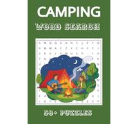 Camping Word Search Book: Word Searches about Camping, Hunting, Nature and More | 6x9 inches, 111 Pages | 50+ Puzzles I Gift for Vacations, Holidays and Free Times I With Solutions