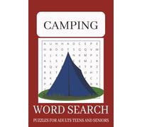 CAMPING WORD SEARCH BOOK: Word Searches with Easy To Read Text About Camping, And Adventure With 50 Puzzles