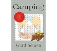 Camping Word Search: Camping Word Search: Word Searches with Easy to Read Print about Camping, Hiking, Wildlife, Outdoors, Parks and More | 6X9 inches, 110 pages | 50+ Puzzles