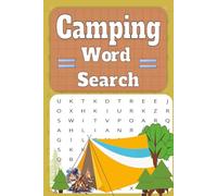 Camping Word Search: Crossword Puzzles with easy to read print about Camping, Wildlife, Outdoor and more| 6X9 inches, 110 pages| 50+ Puzzles ... Gift for Vacations, Holidays and Relaxation
