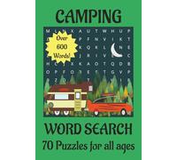 Camping Word Search: Easy to Read Word Searches about Camping, Campgrounds, Camp Food, Outdoor Fun and National Parks | 6x9 inches | 70 Puzzles... Great for Travel, Vacations, or Free Time