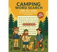 Camping Word Search for All Ages: Fun and Easy Outdoor Puzzles for Everyone: Includes 50 Unique Camping-Themed Puzzles Starting with "Camp Setup" Adventure