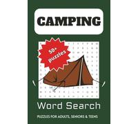 Camping Word Search Puzzle Book: 50+ easy-to-read word search puzzles Inspired by Camping, Nature, Wildlife and Outdoor Adventure | 6 x 9 inches, 110 pages | gifts for Adults, Senior & Teens