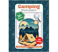 Camping Word Search Puzzle Book for Adults: 100 Fun and Challenging Nature-Themed Word Search Puzzles | Outdoor Adventure, Hiking, Wildlife, and More!