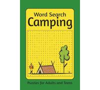 Camping Word Search: Puzzle Book for Adults and Teens | Camping, Hiking, the Outdoors and More | Easy to Read | 6 x 9 inches, 110 pages | 50+ Puzzles | Soft Matte Finish Cover | Perfect for Gifts