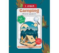 Camping Word Search Puzzle Book for Adults, Seniors and Teens: 55 Relaxing Outdoor-Themed Puzzles with 800+ Words on Nature, Gear, Wildlife, and Adventure