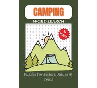 Camping Word Search Puzzle Book for Adults, Seniors and Teens: Relaxing Outdoor-Themed Puzzles with Camping, Hiking, Wildlife & Adventure Words (Relax & Solve Puzzle Series)
