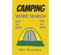Camping Word Search Puzzle Book: Word Searches with Easy to Read Print about Camping, Adventures,!Nature and So Much More | 6x9 inches| 50+ Pages! ... or Just Dreaming of that Special Adventure