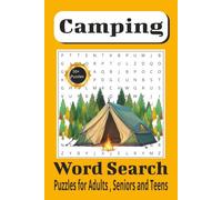 Camping Word Search Puzzle Book: Word Searches with Easy to Read Print about Camping, Camping Adventures and The Great Outdoors and More (6X9 inches, ... 50+ Puzzles)...Gift, Vacations or Free Time