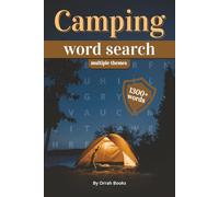 Camping Word Search Puzzle Book: Word Searches with Easy-to-Read Print about Camping, Hiking, The Great Outdoors, Campfires, Campsites, Hunting and ... Gift for Vacations, Holidays, and Free Time