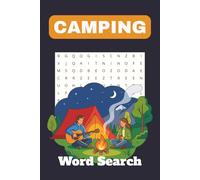 Camping Word Search Puzzle Book: Word Searches with Easy to Read Print about Camping nature, Hiking, Wildlife, and Outdoor Adventures| 6x9 Inches, ... Free Time | With Solutions and more 110 pages