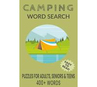 Camping Word Search Puzzle Book: Word Searches with Easy to Read Print about Camping, Outdoor Adventure, Glamping and More | 6x9 inches, 110 pages | ... Gift for Vacations, Holidays and Free Times.