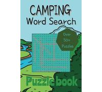 Camping Word Search Puzzlebook: Word Search Puzzlebook wiith easy to read print about, Camping, Outdoors, Nature and More | 6x9 inches, 110 pages | ... for Vacations, Holidays and Free Time
