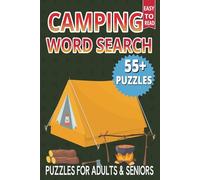 Camping Word Search Puzzles For Adults Seniors And Teens: Word Search Featuring Camping, Hiking, Outdoor Adventure, Nature, Wildlife, RV Life and More ... Gift for Campers and Outdoor Enthusiasts