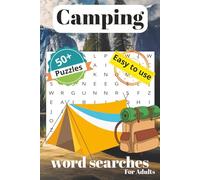 Camping Word Searches for Adults: 50+ puzzles | 6 x 9 inches, 100 Word Searches for Adults | Over 999 Words and solutions | Gift for camping