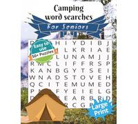 Camping Word Searches For Seniors: 55 Large Print Puzzle | Explore The Outdoors Activity Book | 8.5 x 11 Inches, 110 pages
