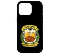 Campione di Salsicce e Birra, ci arrabbiamo Case for iPhone 16 Pro