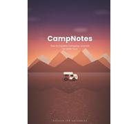 CampNotes: Camping Logbuch | notizen für unterwegs | das kompakte Camping- Journal für jede Tour | 100 + Seiten