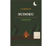Campsite Sudoku: 100 Puzzles for the Great Outdoors