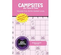 Campsites: aka Tents & Trees: Volume Five: Entry - Expert Level bears & Caves Edition