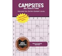 Campsites: aka Tents & Trees: Volume Six: Entry - Expert Level Mice & Cheese Edition