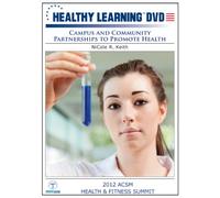 Campus and Community Partnerships to Promote Health