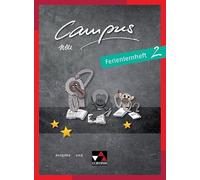 Campus B/C Ferienlernheft 2 - neu: Fakultatives Begleitmaterial zu Campus B/C - neu