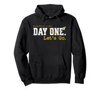 Campus Life College Day One First Day College Student Dorm Pullover Hoodie