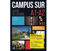 Campus Sur A1-A2 - Edición híbrida - Libro del alumno
