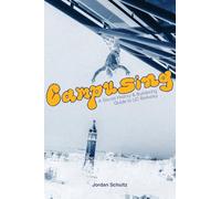 Campusing - A Secret History and Buildering Guide to UC Berkeley