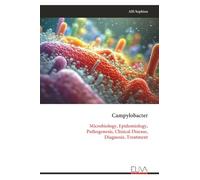 Campylobacter: Microbiology, Epidemiology, Pathogenesis, Clinical Disease, Diagnosis, Treatment