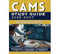 CAMS Study Guide 2026-2027: Advanced Certification Preparation with Structured Practice Questions and Complete AML Coverage