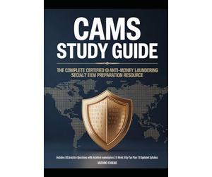 CAMS Study Guide: Your Complete Resource for AML Certification
