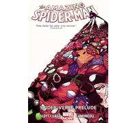 Camuncoli, Giuseppe - Amazing Spider-Man Volume 2: Spider-Verse Prelude (The Amazing Spider-Man, 2)