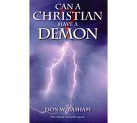 Can a Christian Have a Demon?