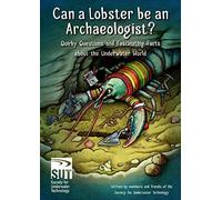 Can a Lobster be an Archaeologist? Quirky Questions and Fascinating Facts about the Underwater World
