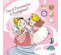 Can a Princess Be a Firefighter?