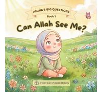 Can Allah See Me?: A Muslim Children's Picture Book About Kindness & Allah's Names | Amina's Big Questions, Book 1 (Ages 4-8)